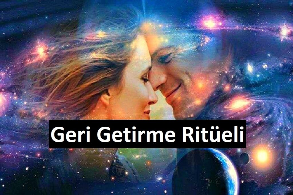 Sevgiliyi Aratma Ritüeli